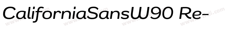 CaliforniaSansW90 Re字体转换 CaliforniaSansW90 Re字体转换